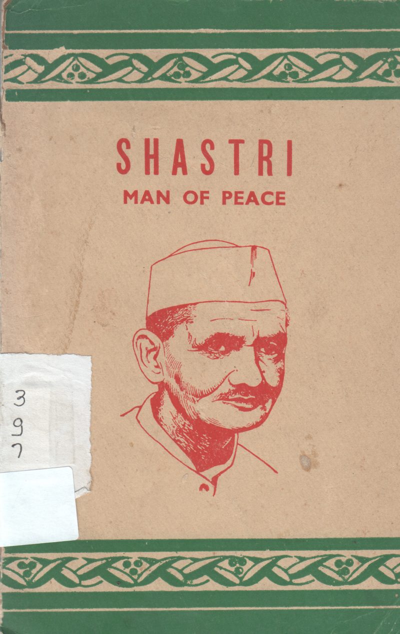 SHASTHRI MAN OF PEACE