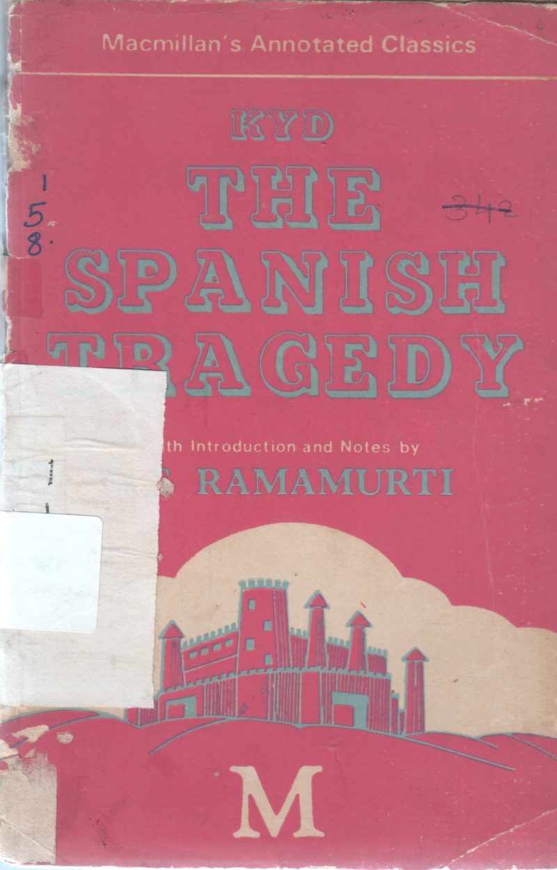THE SPANISH TRAGEDY BY RAMAMURTHI