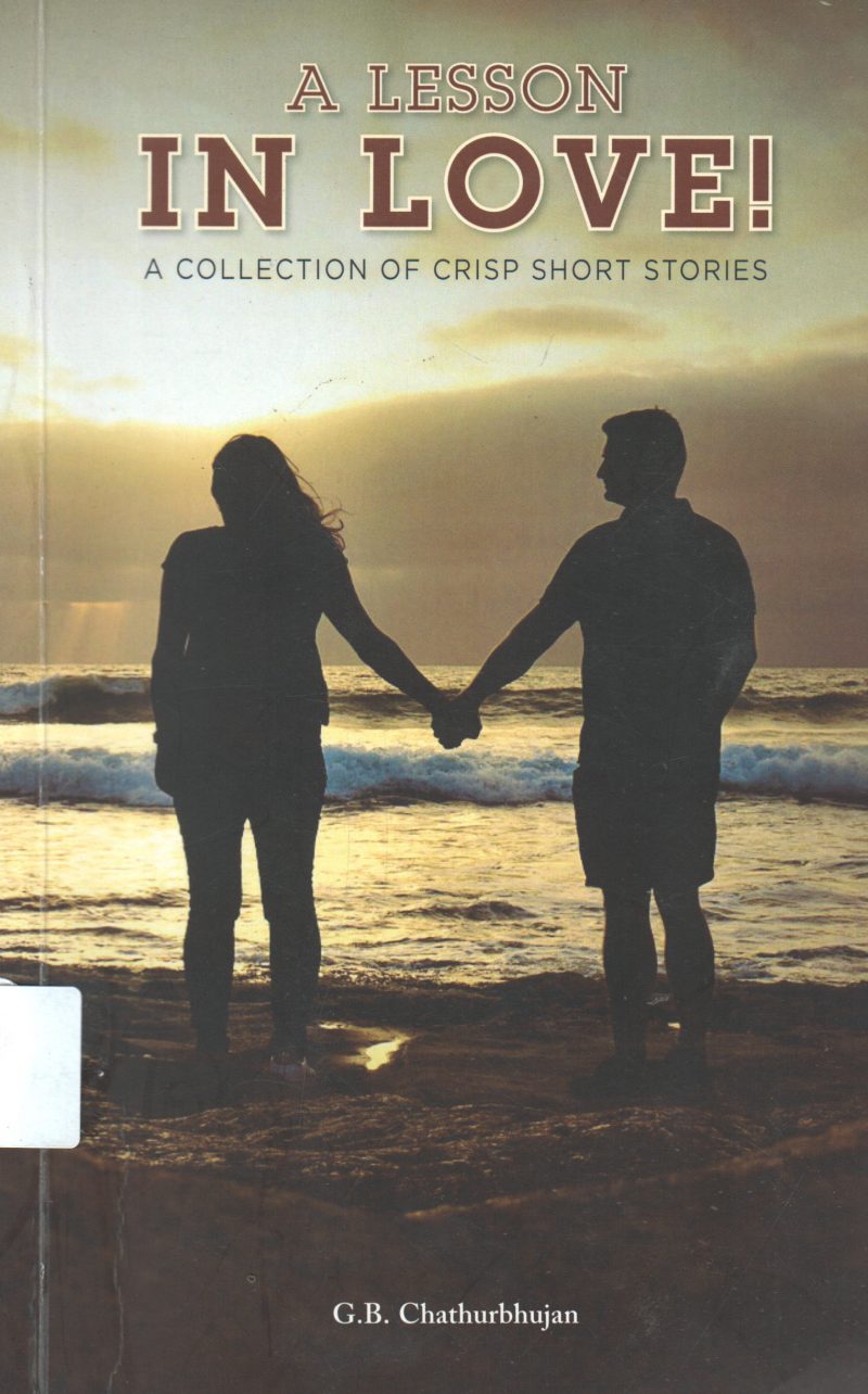 A LESSON IN LOVE BY G.B CHACHURBHUJAN