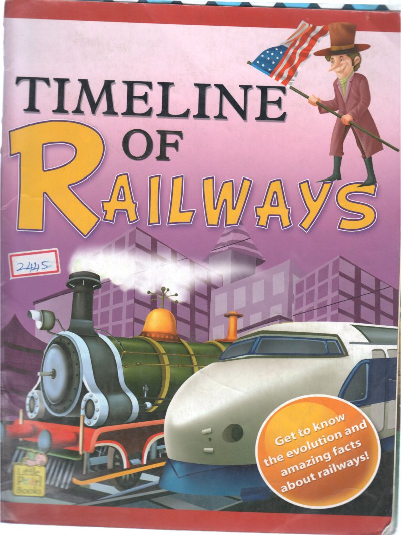 TIMELINE OF RAILWAYS