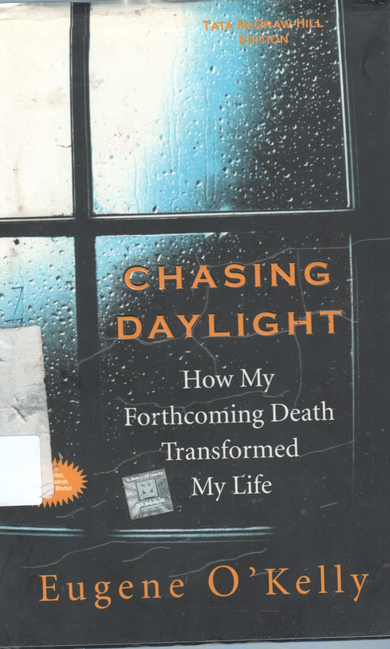 CHASING DAY LIGHT BY EUGENE O KELLY
