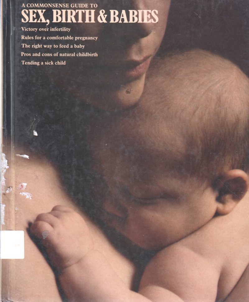 SEX, BIRTH & BABIES