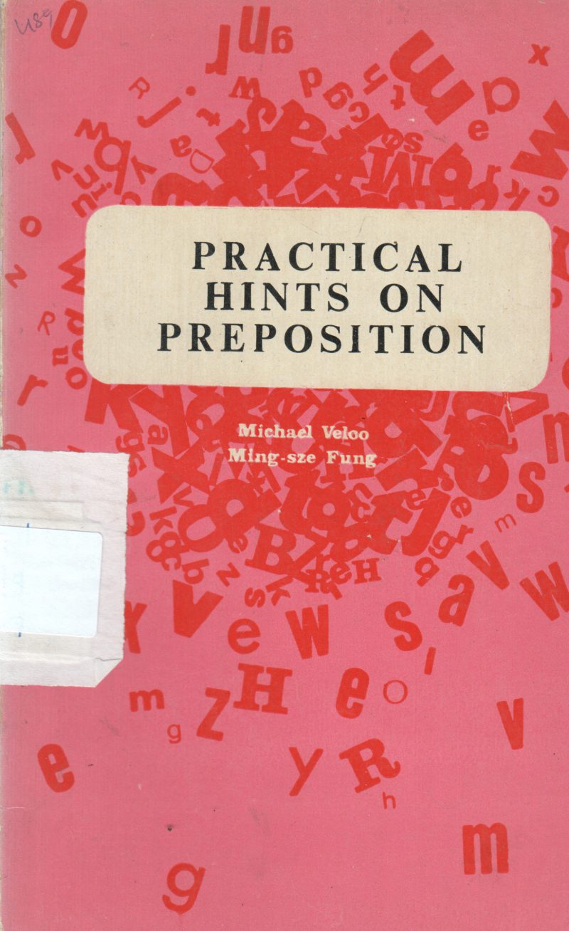 PRACTICAL HINTS ON TENSES BY MICHAEL VELOO