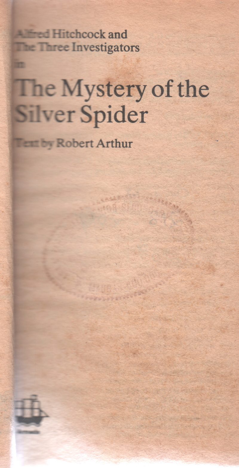 THE MYSTERY OF SILVER SPIDER BY ROBERT ARTHUR