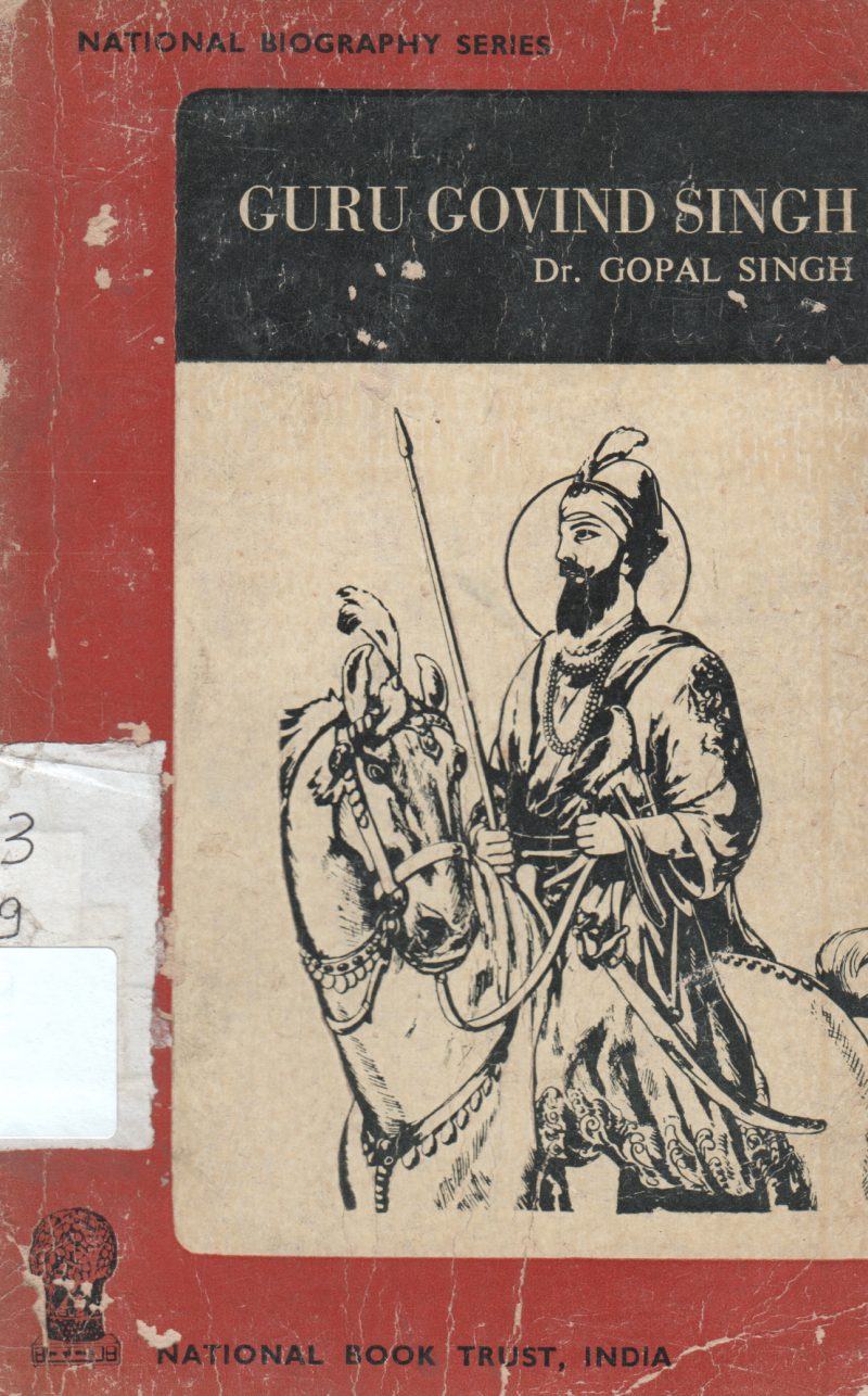 GURU GOVINDAN SINGH BY DR.GOPAL SINGH