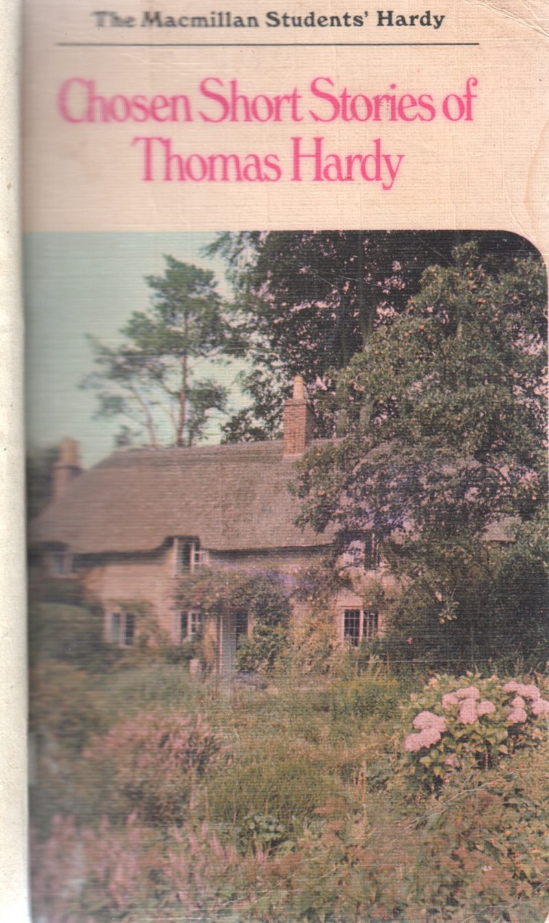 CHOSEN SHORT STORIES BY THOMAS HARDY