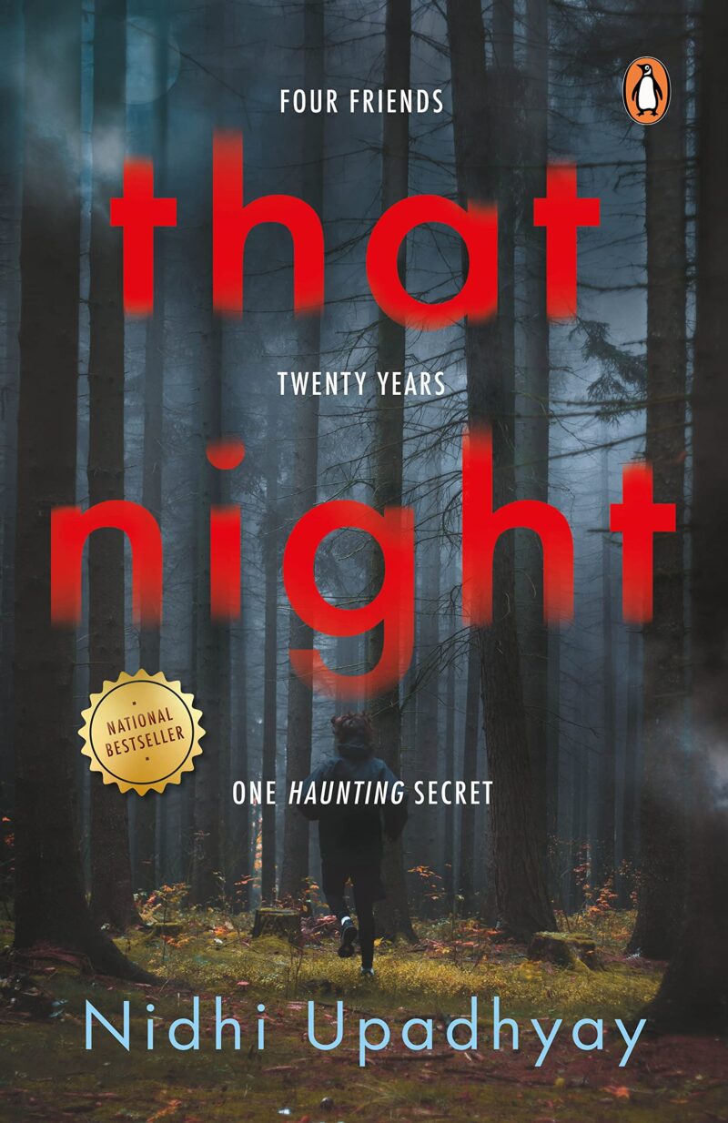 That Night: Four Friends, Twenty Years, One Haunting Secret By Nidhi Upadhyay