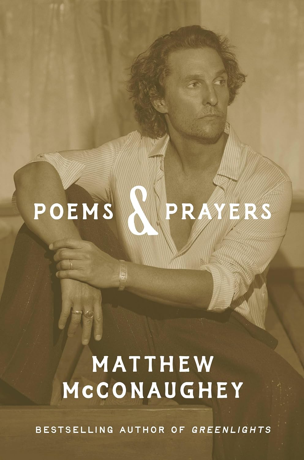 Poems & Prayers By Matthew McConaughey